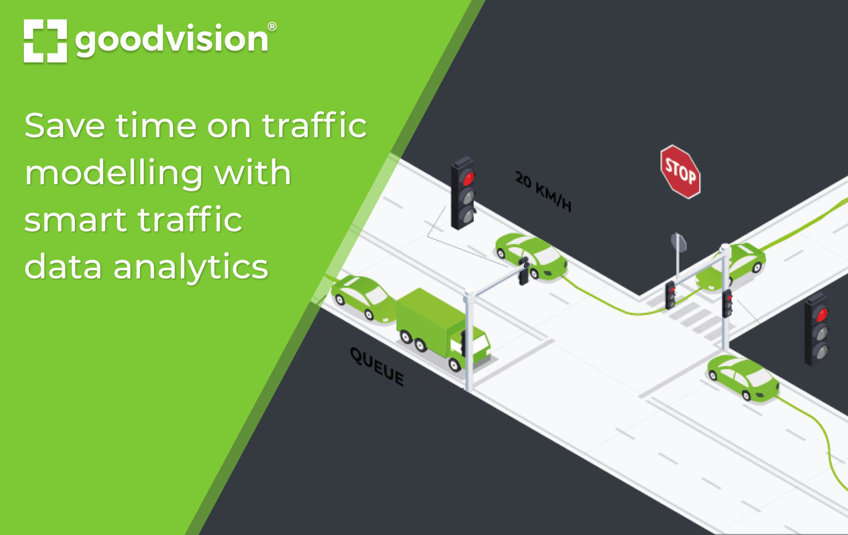 GoodVision Traffic Modelling